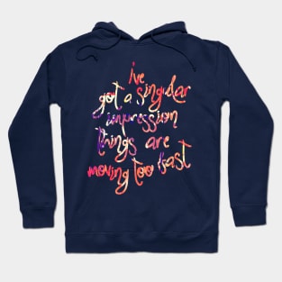 Moving Too Fast Hoodie